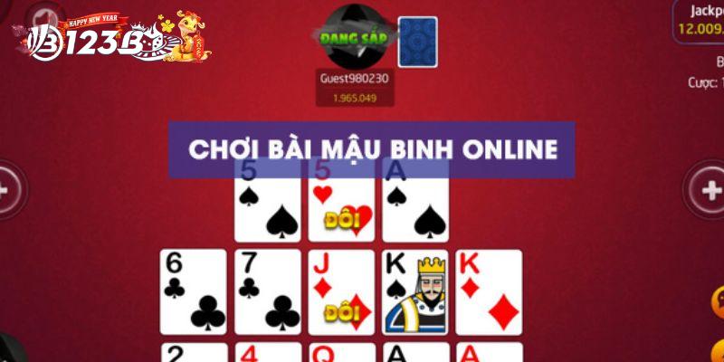 Tìm hiểu cách chơi mậu binh và nhiều thông tin liên quan